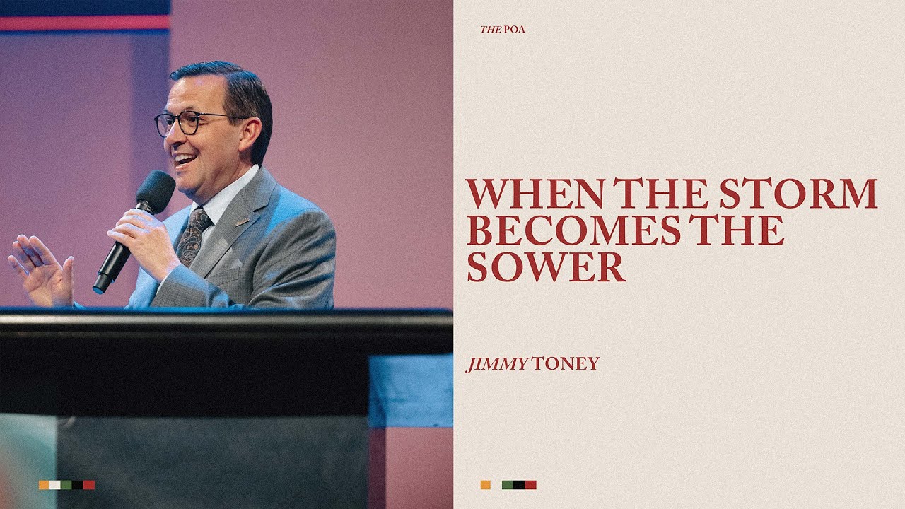 When the Storm Becomes the Sower | Jimmy Toney
