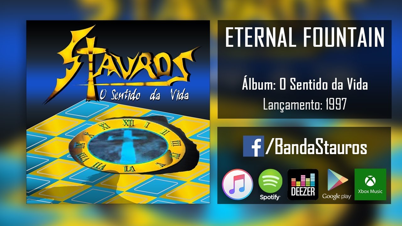 Stauros - Eternal Fountain | O Sentido da Vida | 1997