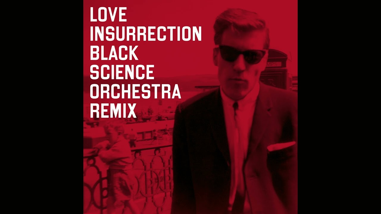 Primal Scream - Love Insurrection (Black Science Orchestra Remix) (Official Audio)