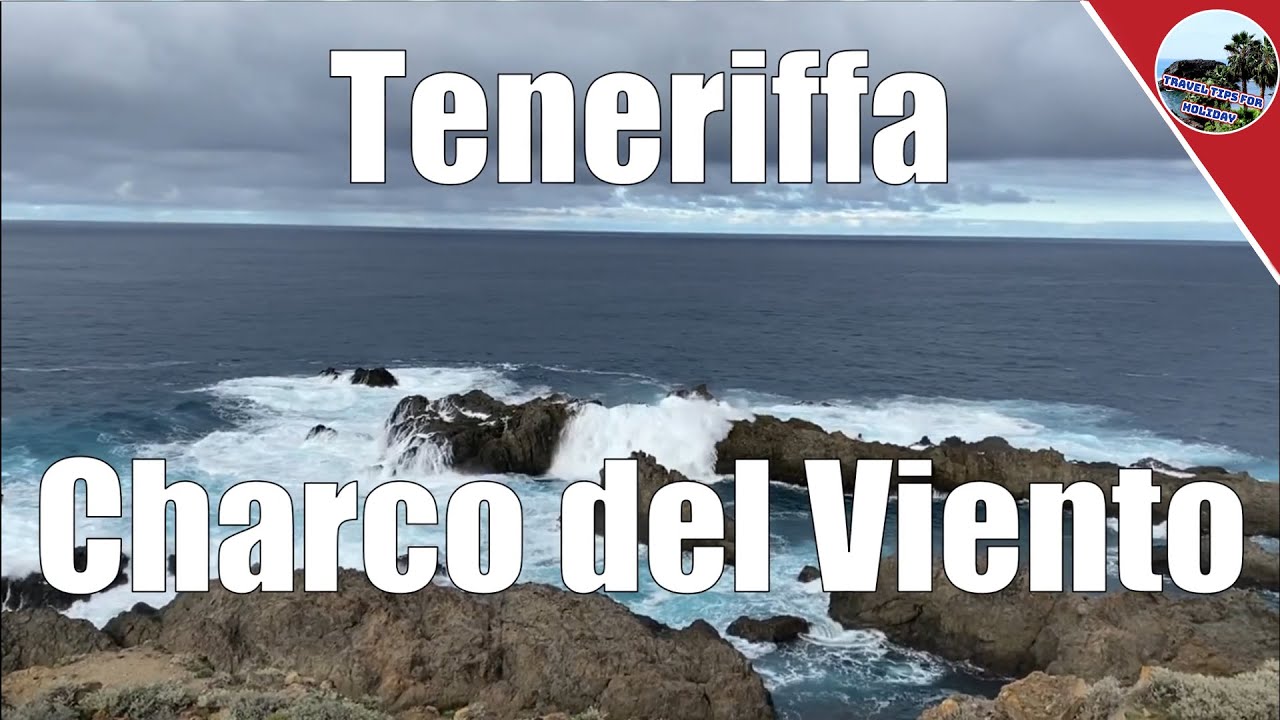 Teneriffa - Charco del Viento – Geheimtipp Ausflug zu den Lavabecken La Guancha Reisetipp!