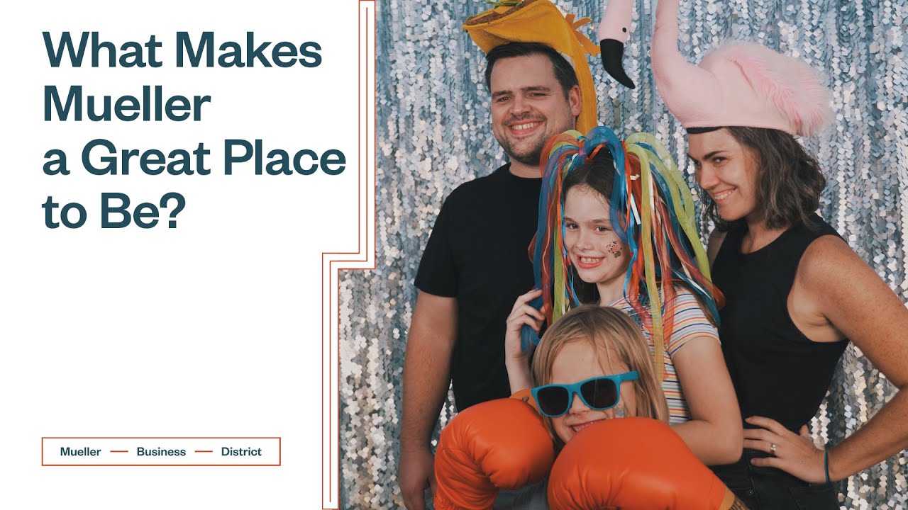 Mueller Business District: What Makes Mueller a Great Place to Be?