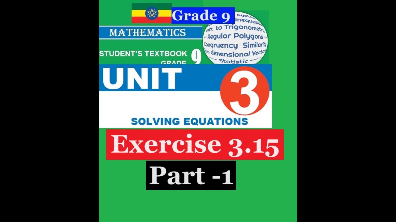 Mathematics Grade 9 Unit 3 Exercise 3.15 part-1@mathT_21