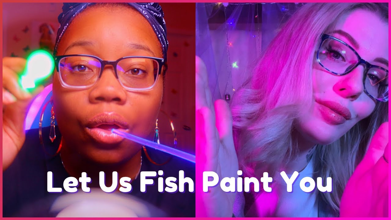 ASMR Fish Painting You with @KarunaSatoriASMR (Fishbowl Effect and Spit Painting Combined)