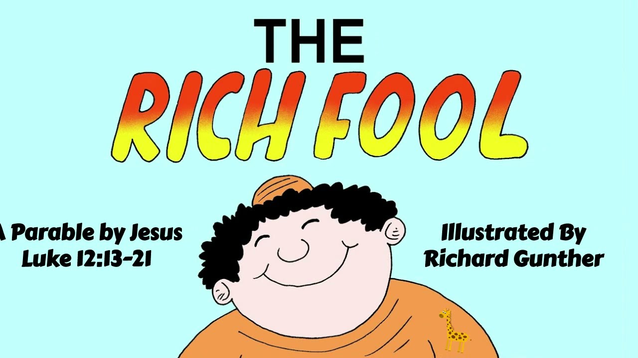 The Parable of the Rich Fool Illustrated Storybook for Kids - Luke 12:13-21