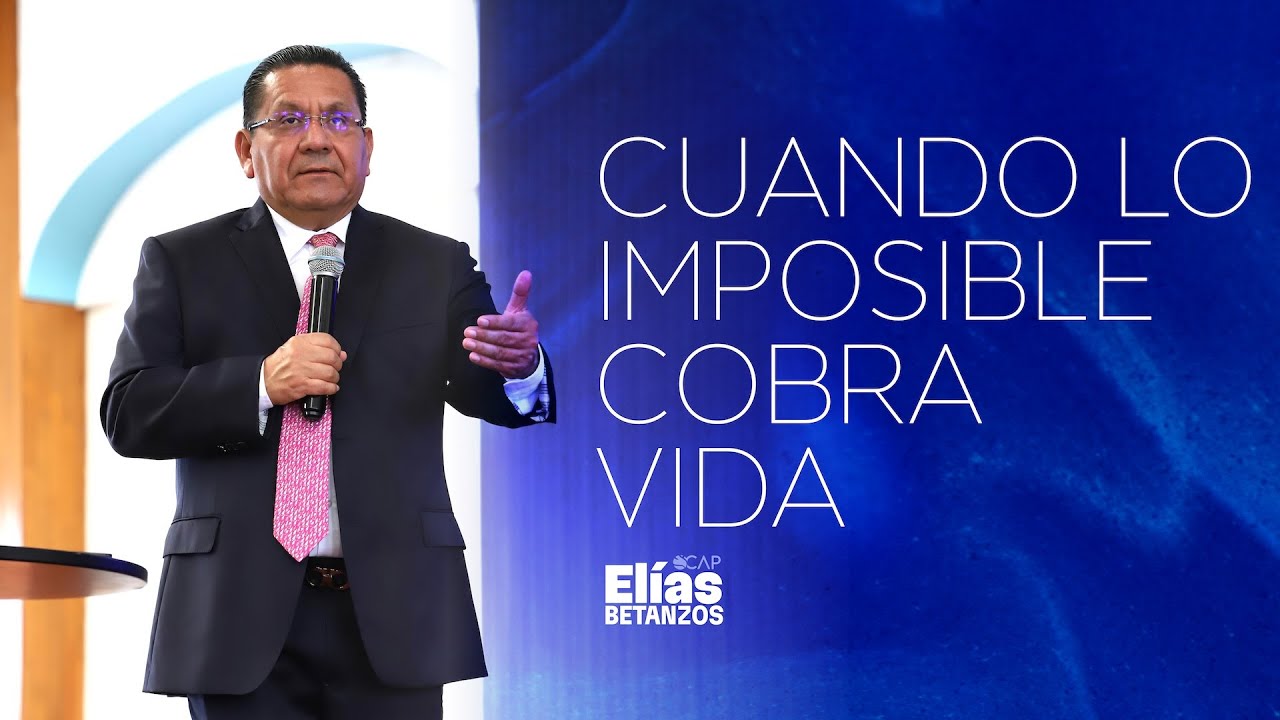 CUANDO LO IMPOSIBLE COBRA VIDA - ELÍAS BETANZOS