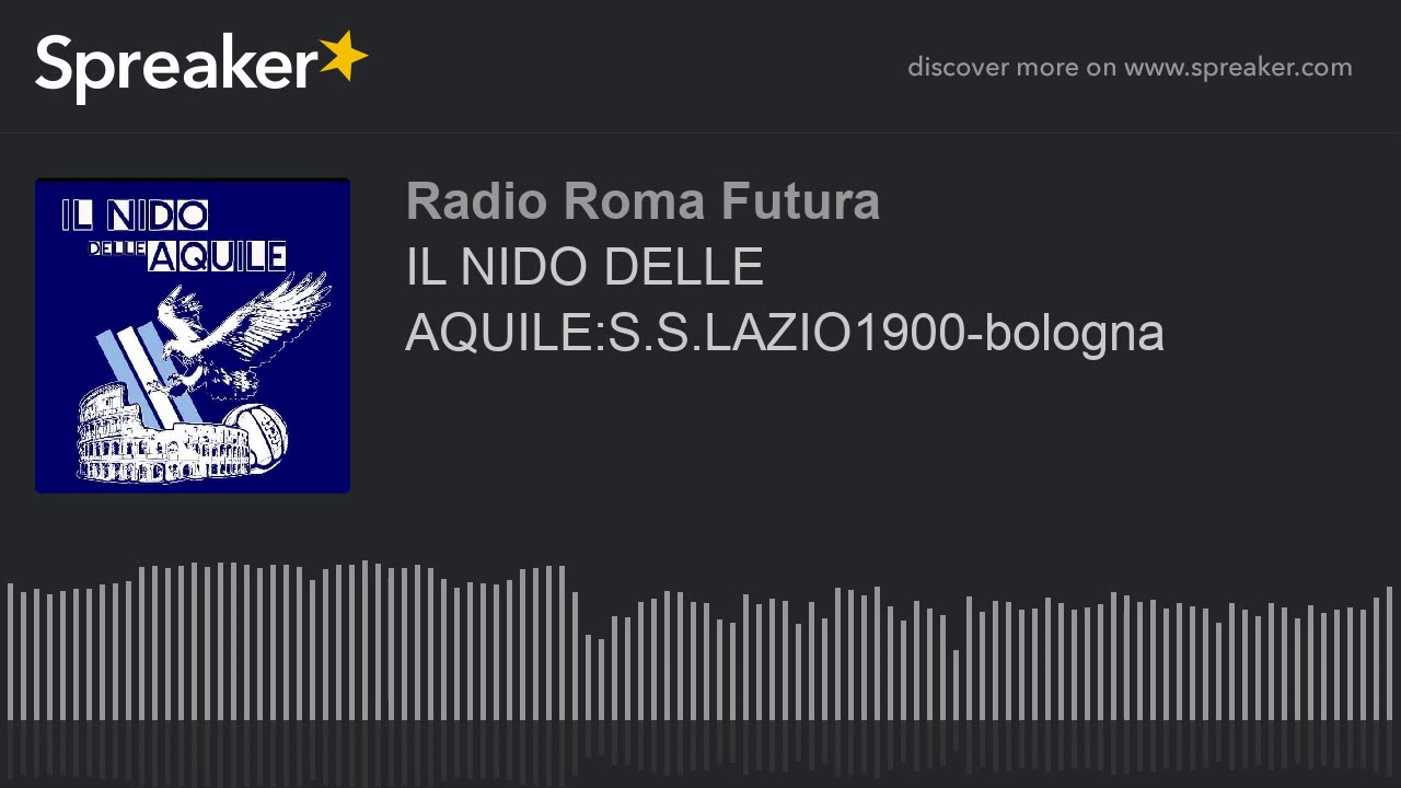 IL NIDO DELLE AQUILE:S.S.LAZIO1900-bologna (part 4 di 10)