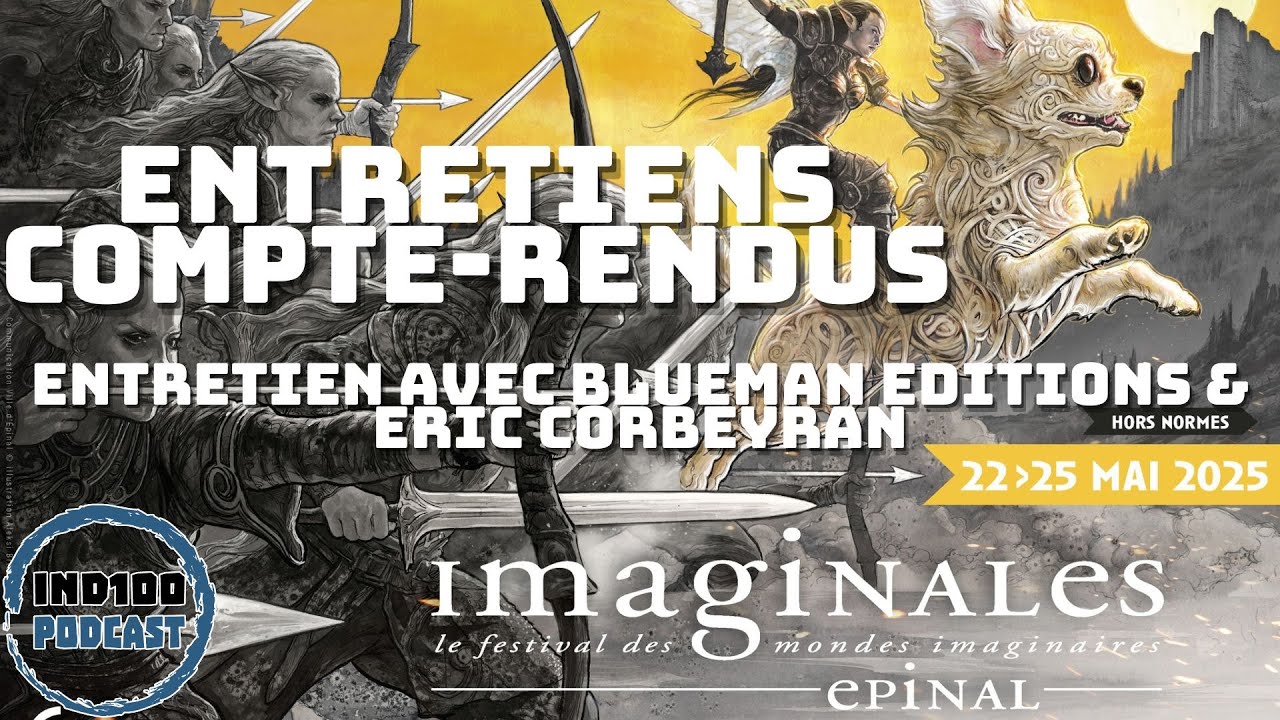 IMAGINALES 2025 - Blueman Editions & Eric Corbeyran
