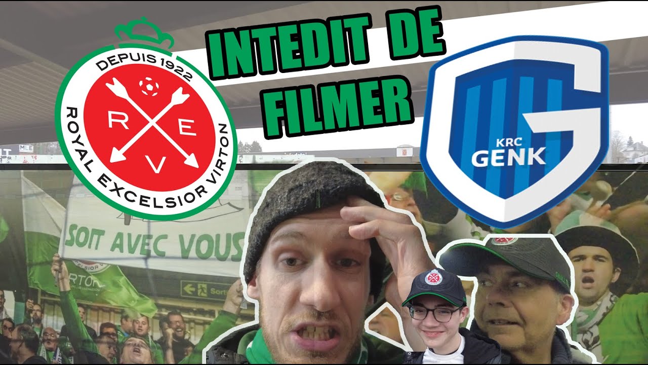 INTERDIT DE FILMER A VIRTON - GENK U23 VLOG n°9 #stadiumtour