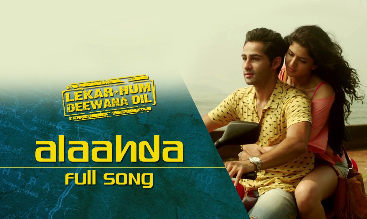Alaahda (Full Video Song) | Lekar Hum Deewana Dil | Armaan Jain & Deeksha Seth