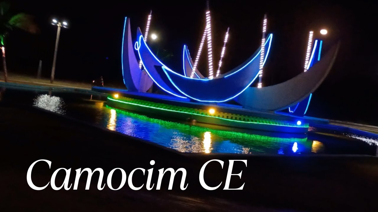 CAMOCIM CEARÁ - Giro noturno pela cidade