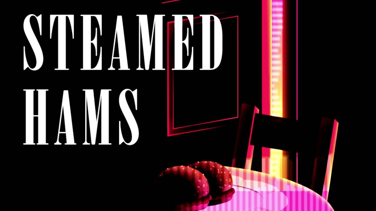 Steamed hams but its an EDM remix (Steamed Jams)