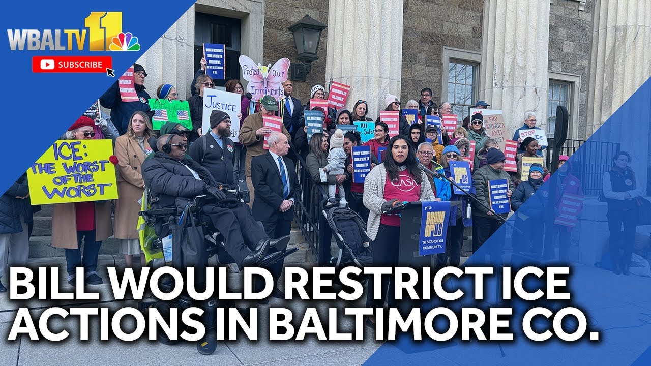 Bill would restrict ICE actions in Baltimore County