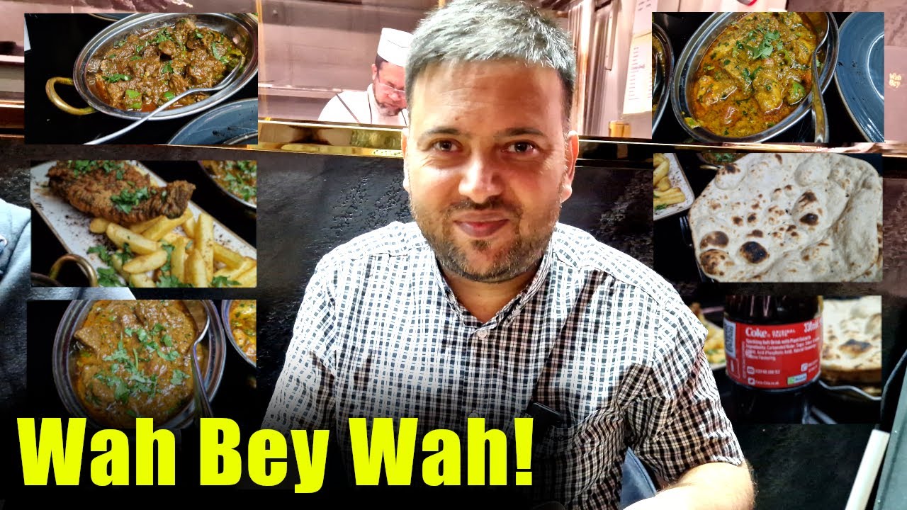 Wah Bey Wah! Pakistani Food in London! 🔥