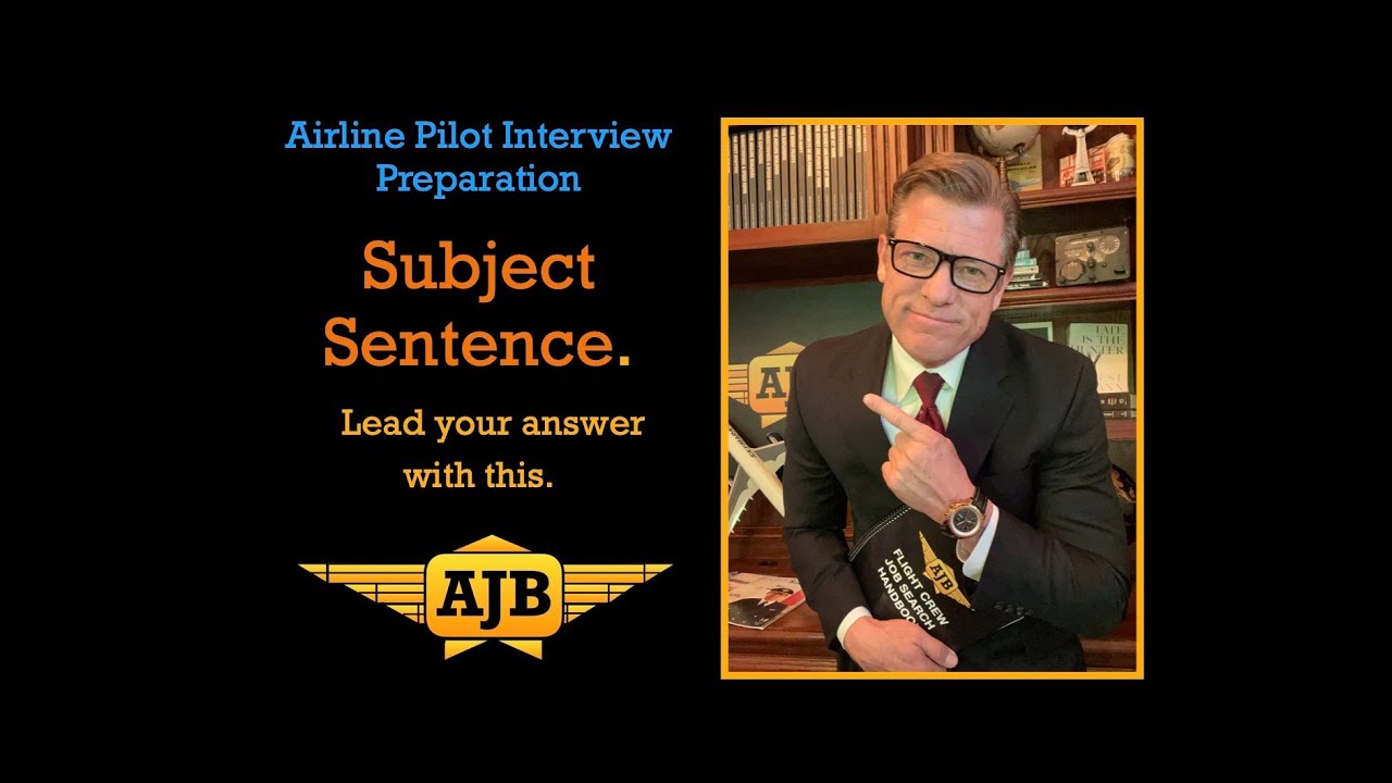 Subject Sentence - Improve Your Interview Answers by Adding This Technique - AirJobBoss.com