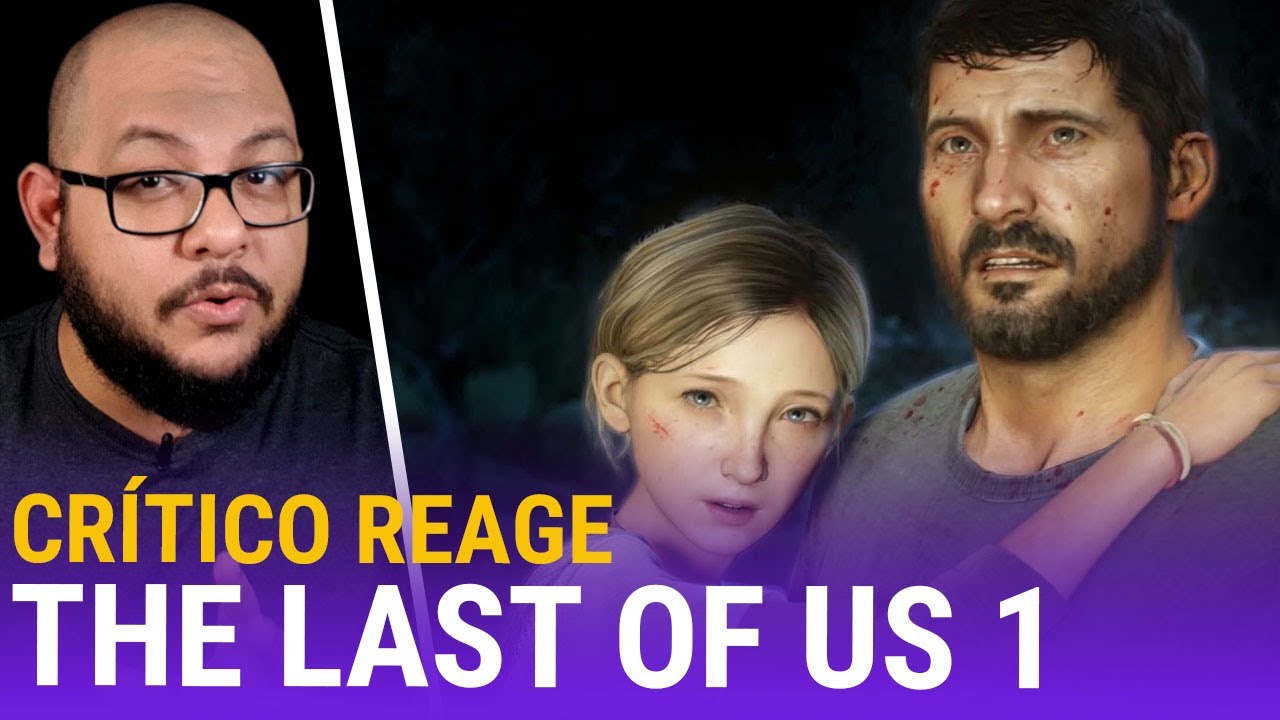Crítico de Cinema Reage: THE LAST OF US 1 - QUE CENA!