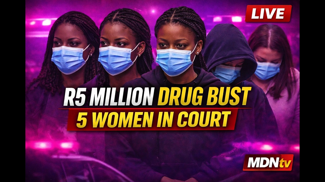 R5 MILLION DRUG BUST 5 FEMALE SUSPECTS APPEAR IN KEMPTON PARK COURT