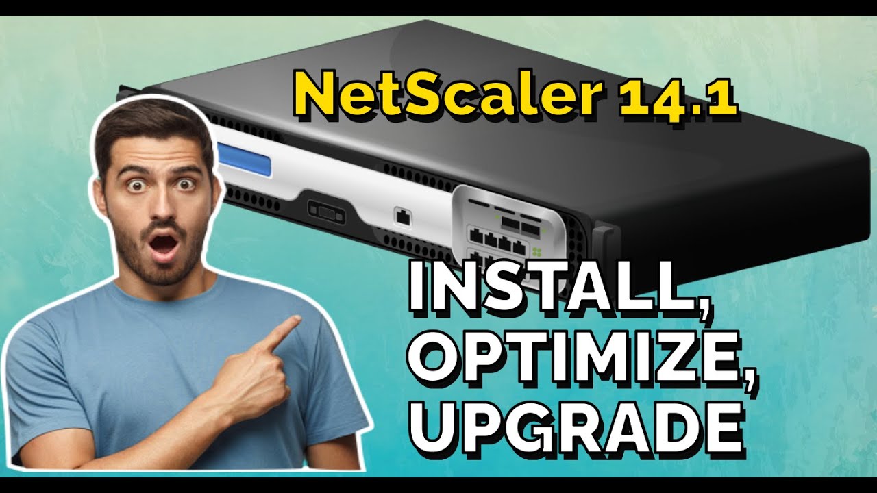 Citrix VPX Express 14.1 install, optimize, upgrade (N90X)