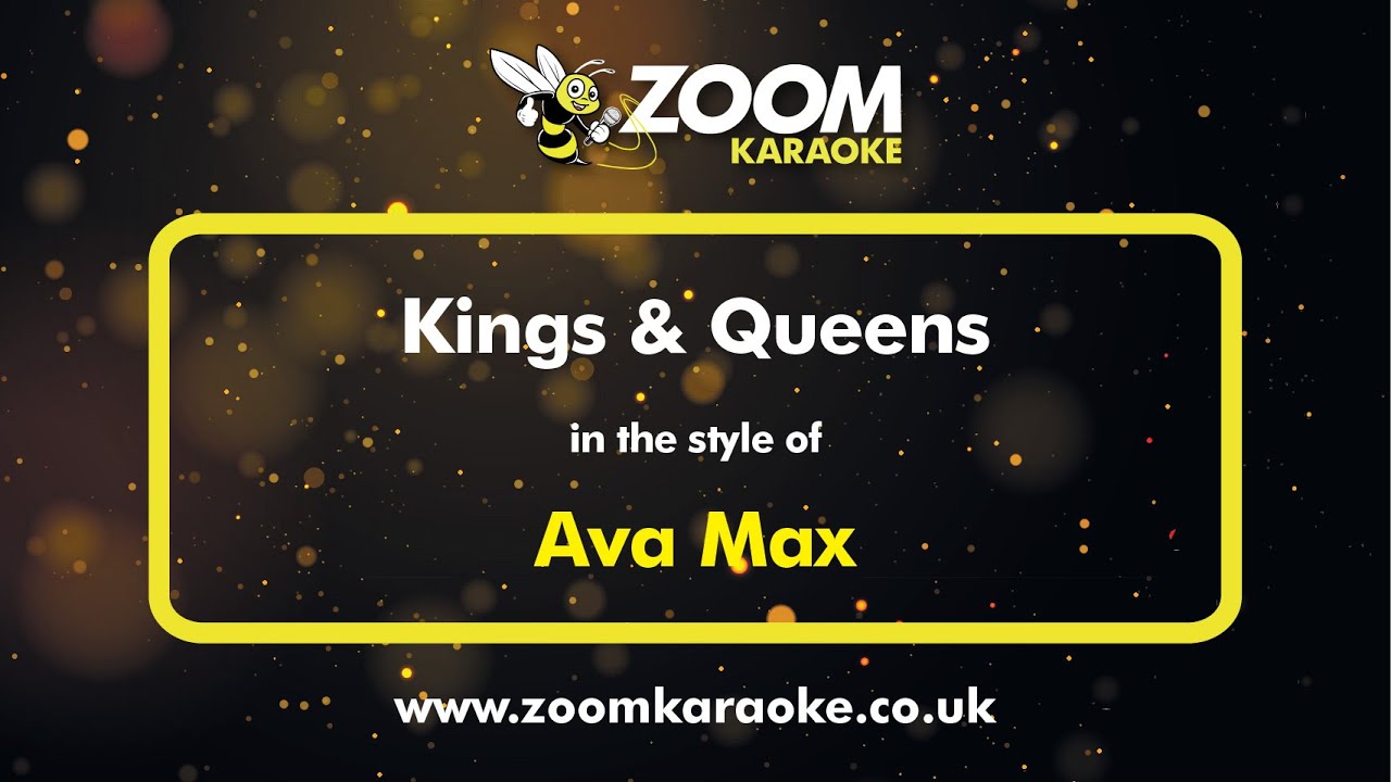 Ava Max - Kings & Queens - Karaoke Version from Zoom Karaoke