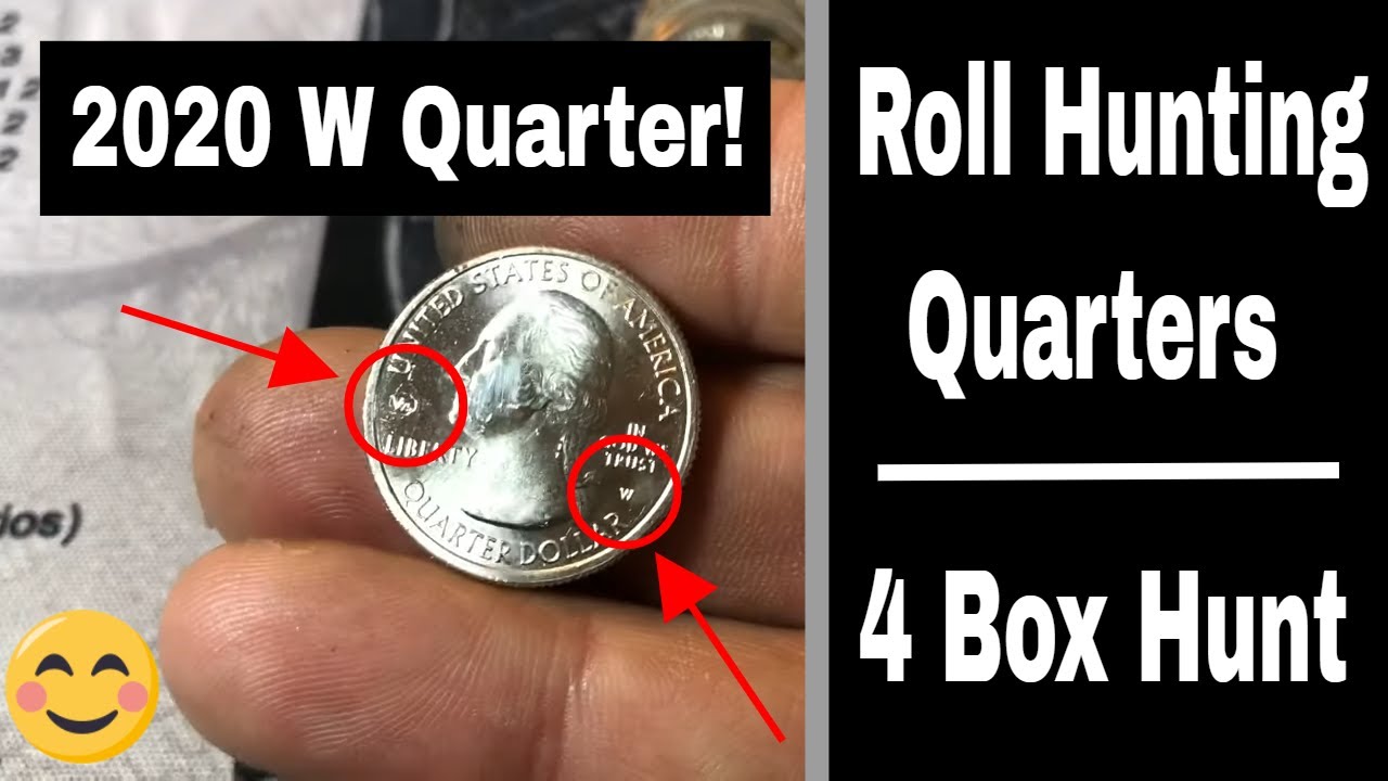 Roll Hunting Quarters - 2020 W Quarter Found