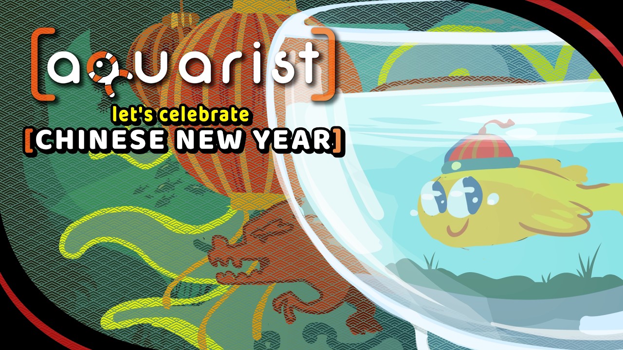 Aquarist Chinese New Year Update