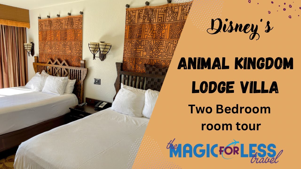 Walt Disney World’s Animal Kingdom Lodge Two Bedroom Villa tour