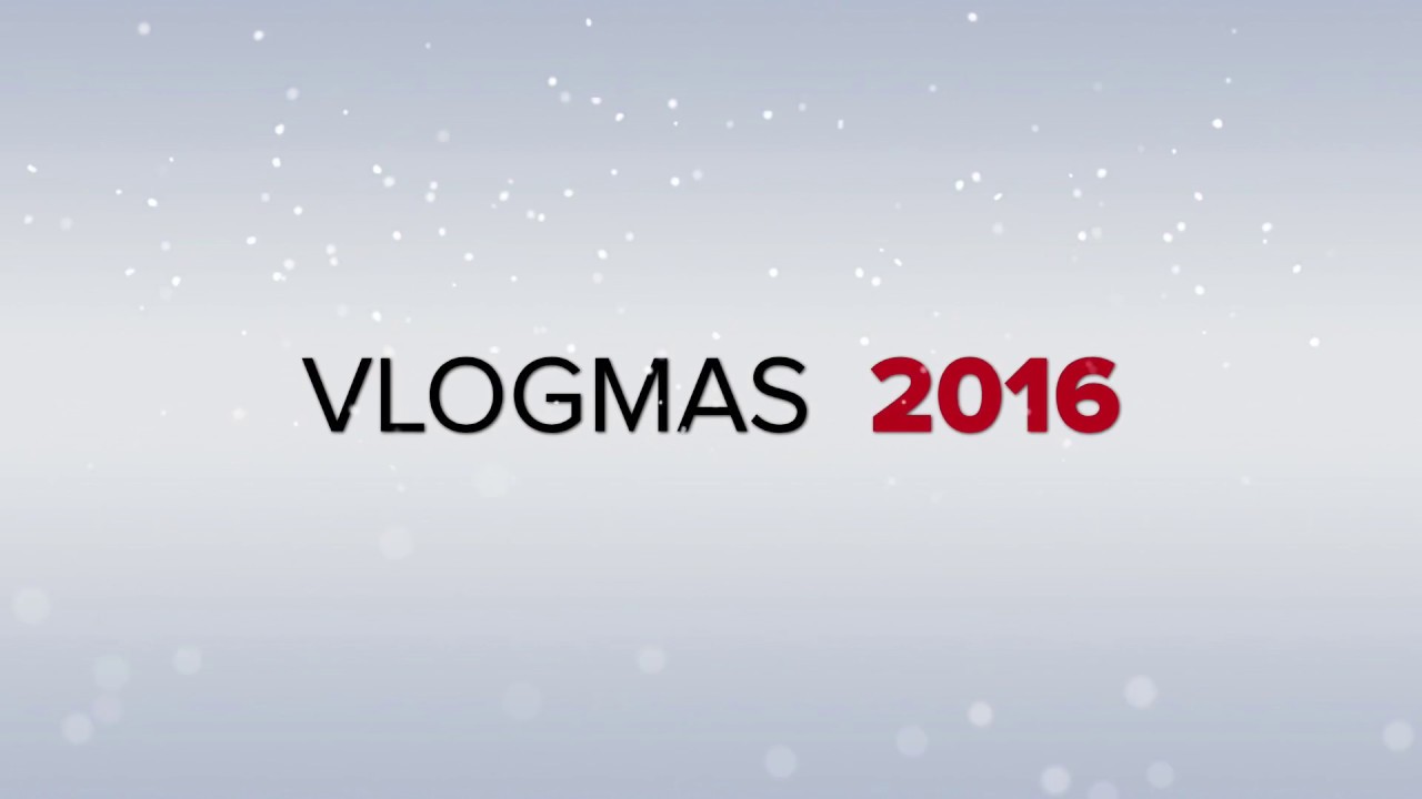 🎄VLOGMAS 2016 TRAILER🎄 | #TheLuminousVlogs #Vlogmas2016