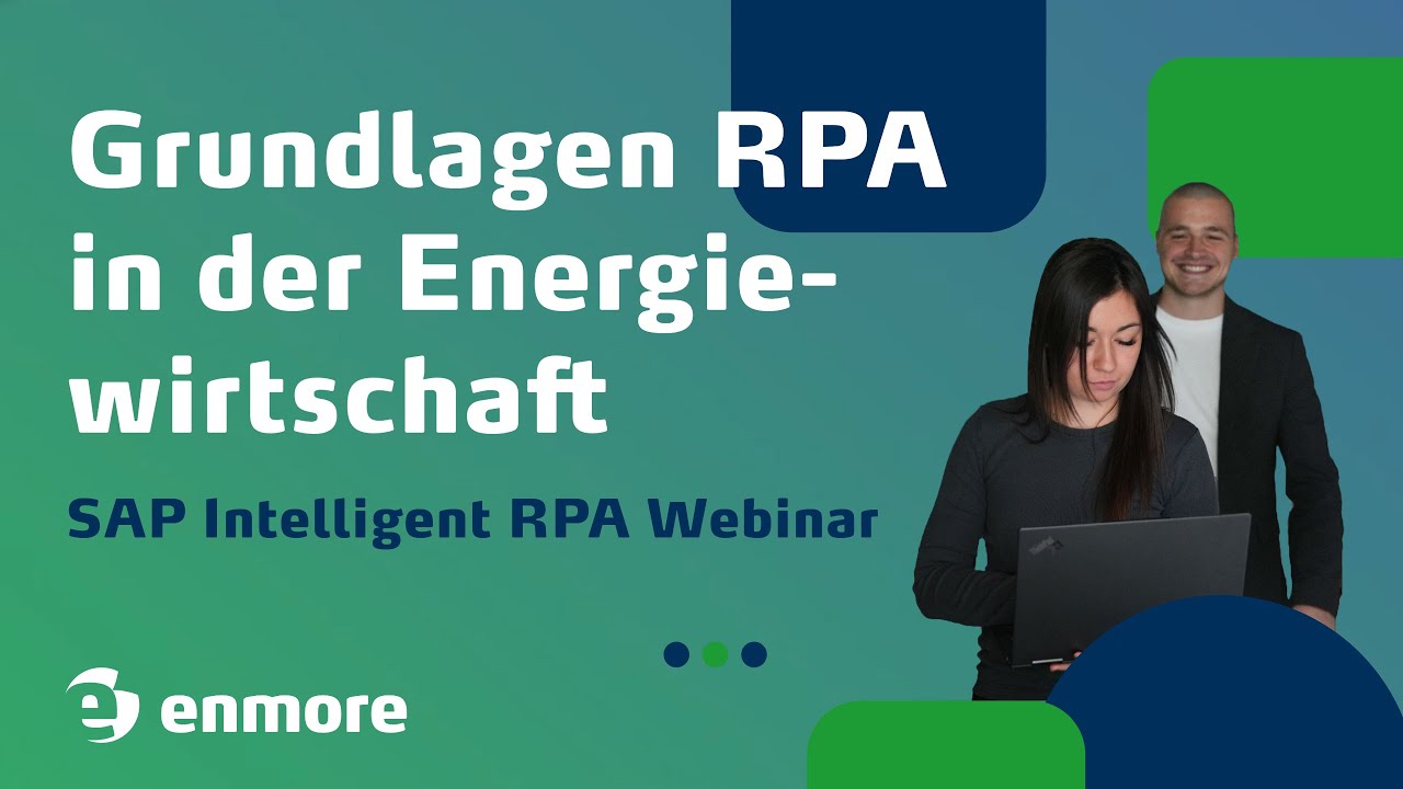 Grundlagen Robotic Process Automation (RPA) in der Energiewirtschaft | Webinar