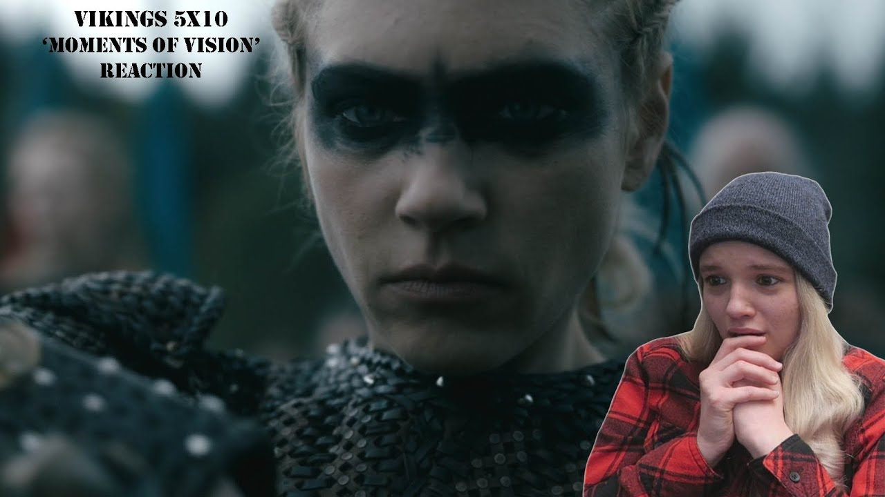 Vikings 5x10 'Moments of vision' reaction