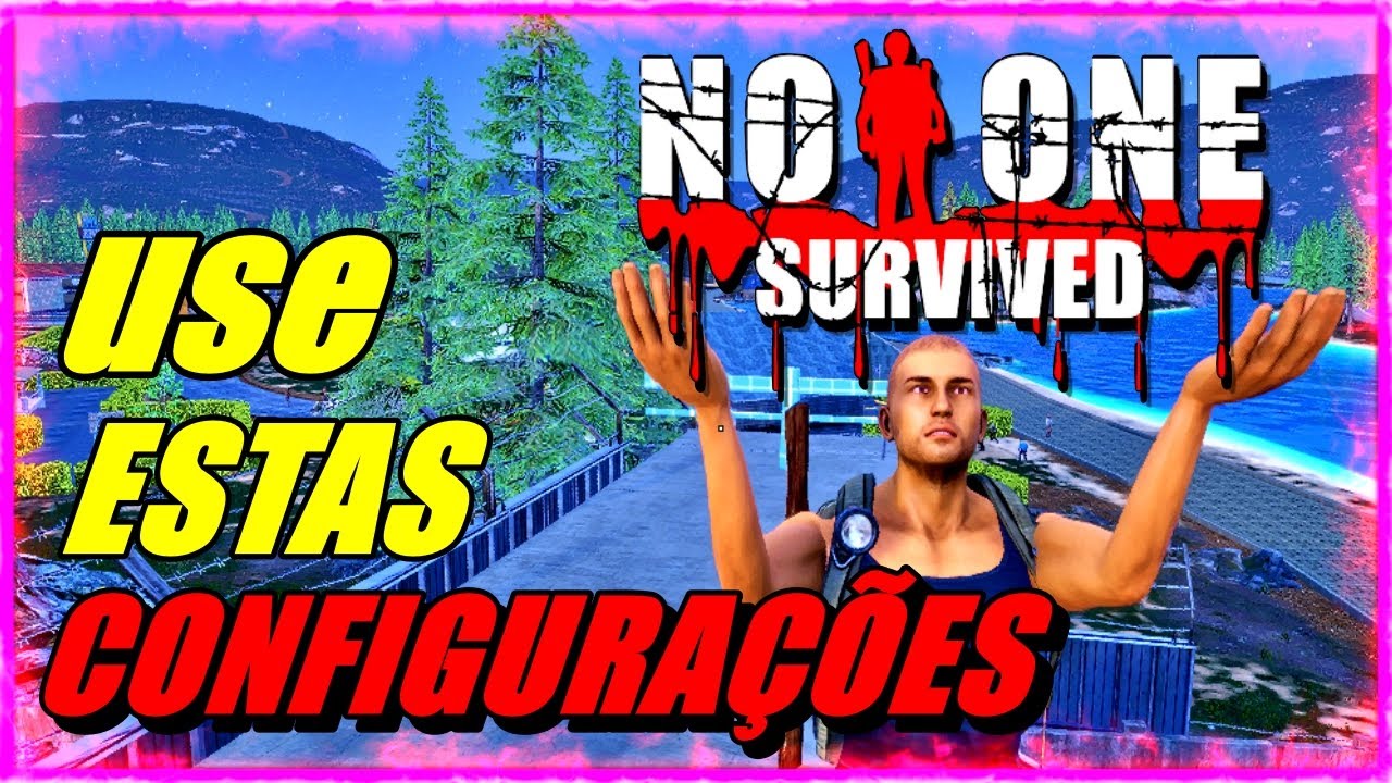 MELHORES CONFIGURAÇÕES para Rodar No One Survived Sem Travar