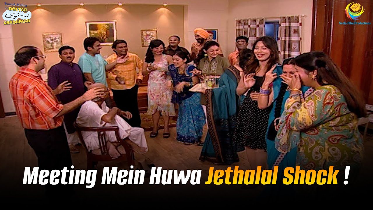 Meeting Mein Huwa Jethalal Shock ! | Taarak Mehta Ka Ooltah Chashmah | तारक मेहता