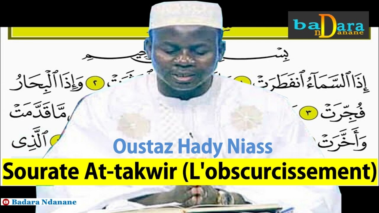 Tafsir Sourate 81 At-takwir التكوير (L'obscurcissement) par Oustaz Hady Niass