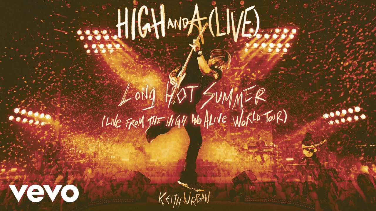 Keith Urban - Long Hot Summer (Live from the HIGH AND ALIVE WORLD TOUR) [Official Audio]