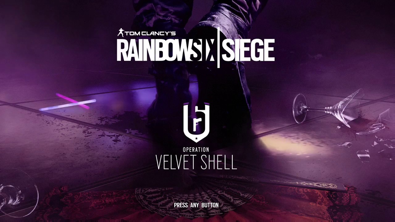 Rainbow Six Siege Operation Velvet Shell Opening Theme Song