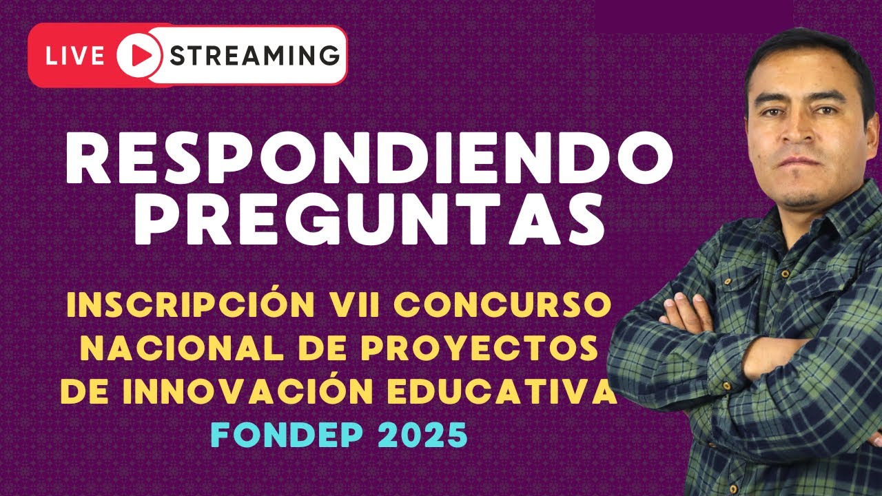 LLENADO de la FICHA de INSCRIPCIÓN CONCURSO de PROYECTOS de INNOVACIÓN Educativa - FONDEP 2025