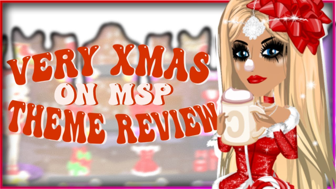 VERY CHRISTMAS THEME REVIEW ON MSP 🎅🏻❄️