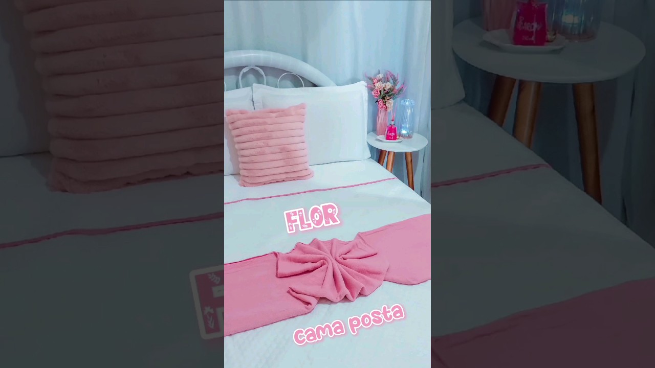 COMO FAZER UMA CAMA POSTA SIMPLES E LINDA, transforme sua Manta em uma flor! #parte2