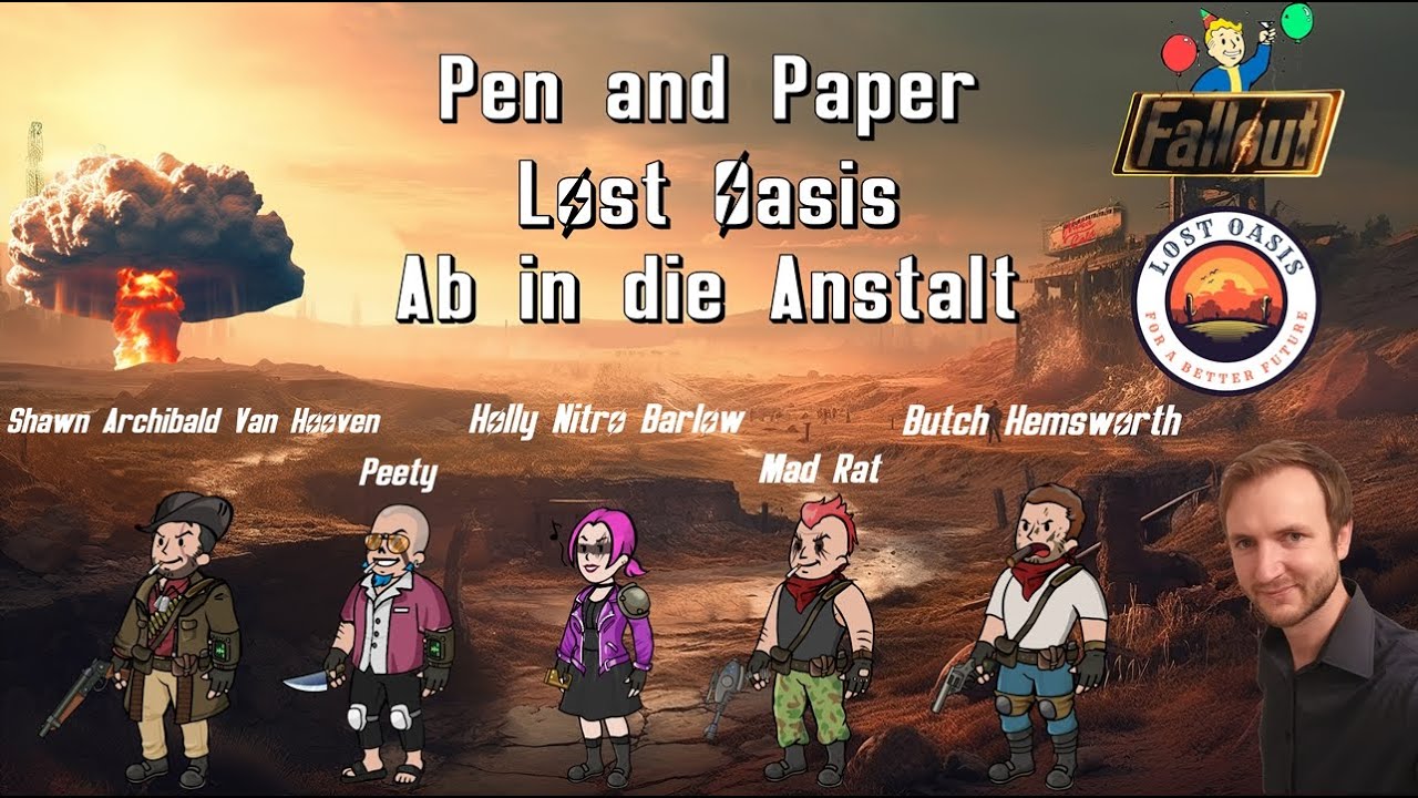 Pen and Paper | Fallout - Das Rollenspiel - Lost Oasis | Ab in die Anstalt | 003