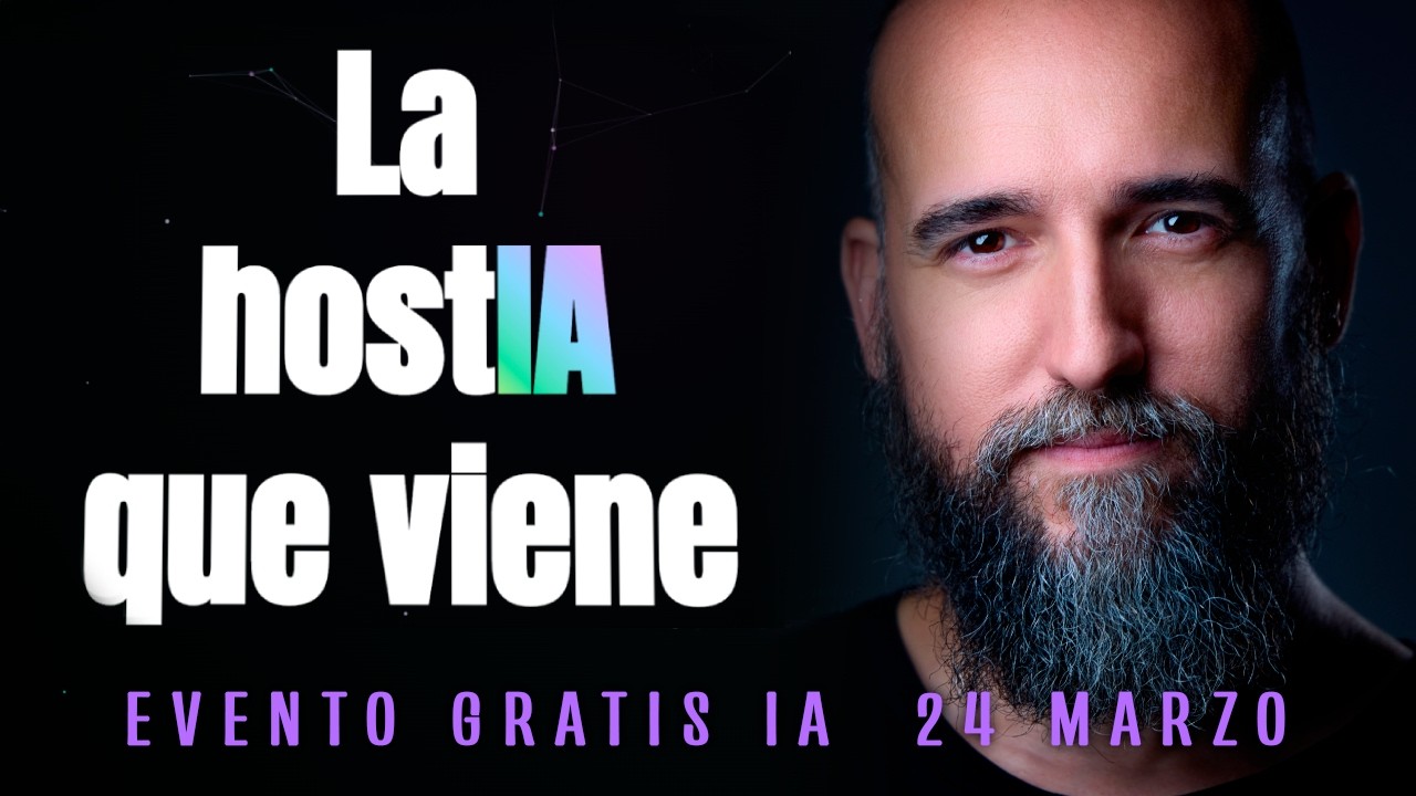 ⚫ EVENTO GRATIS IA: La hostIA que viene