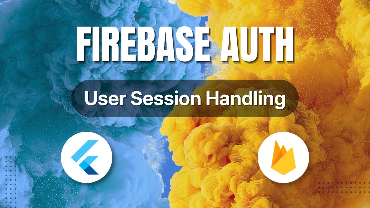 Firebase User Session handling in Flutter 2026 | Keep User logged In | Firebase Auth