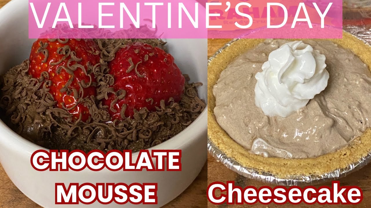Valentine’s Day CHOCOLATE MOUSSE/CHEESECAKE Dessert Recipe