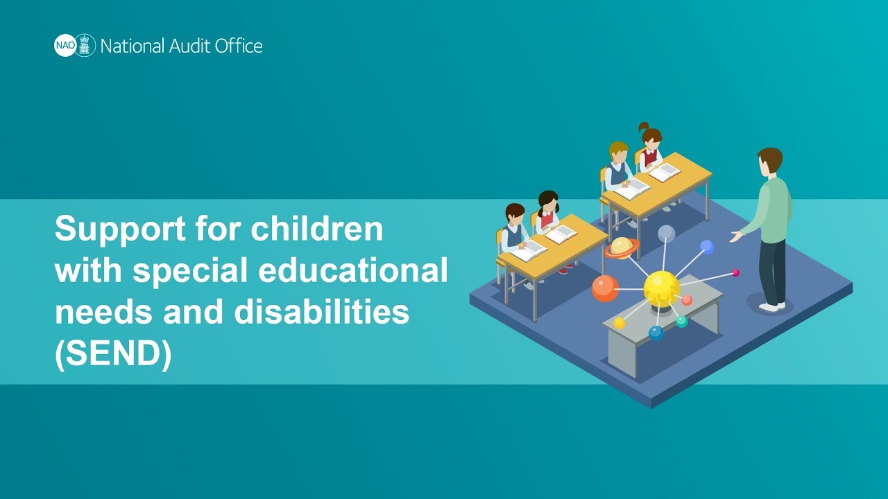 Support for children with special educational needs and disabilities - NAO report
