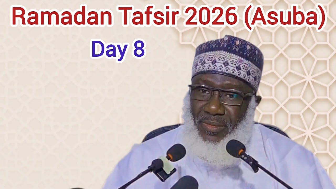 008 Ramadan Tafseer 2026 (Asuba)