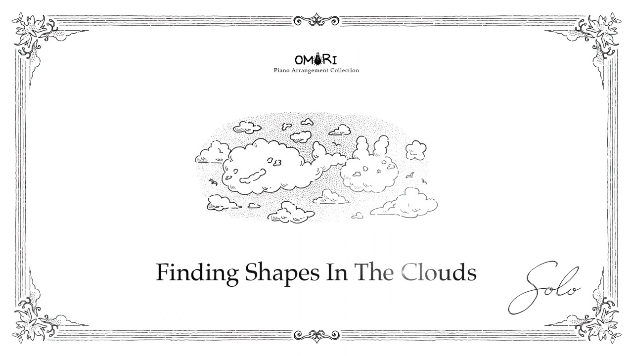 Finding Shapes In The Clouds (EXTENDED) - 