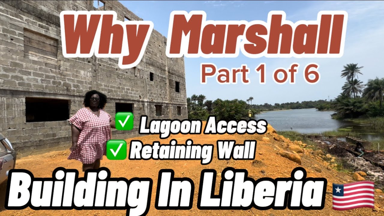Building House In Liberia, West Africa 🇱🇷2024 | Building A Retaining Wall | Why Marshall Liberia
