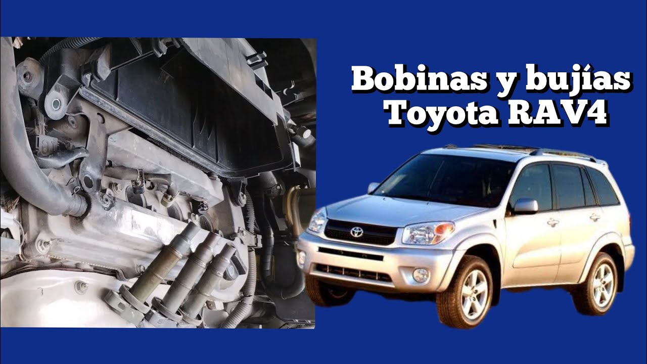 Cómo quitar bobinas y bujías | Toyota RAV4