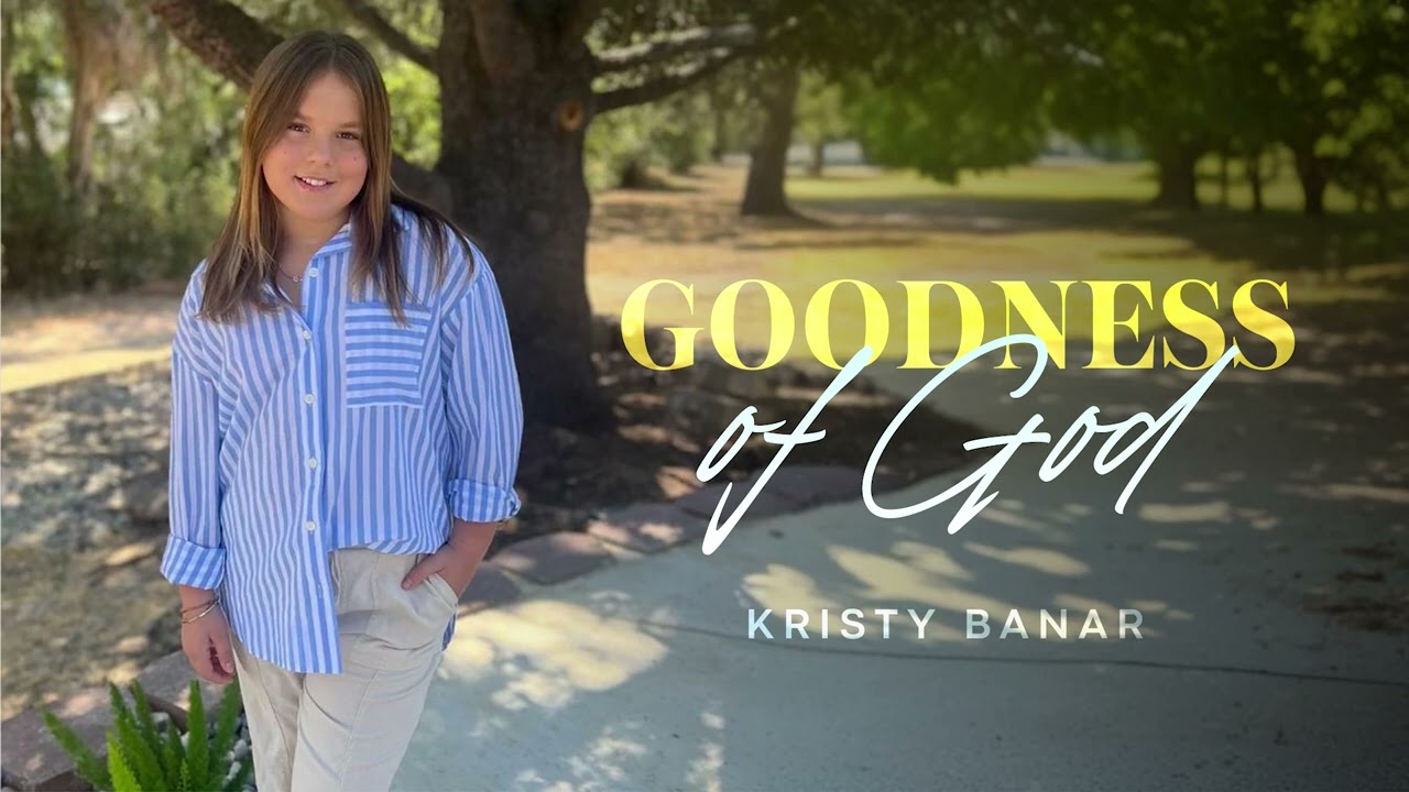 Kristy Banar | Goodness Of God | Cover Jenn Johnson