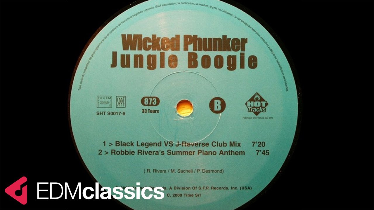 Wicked Phunker - Jungle Boogie (Black Legend vs J-Reverse Club Mix) (2000)