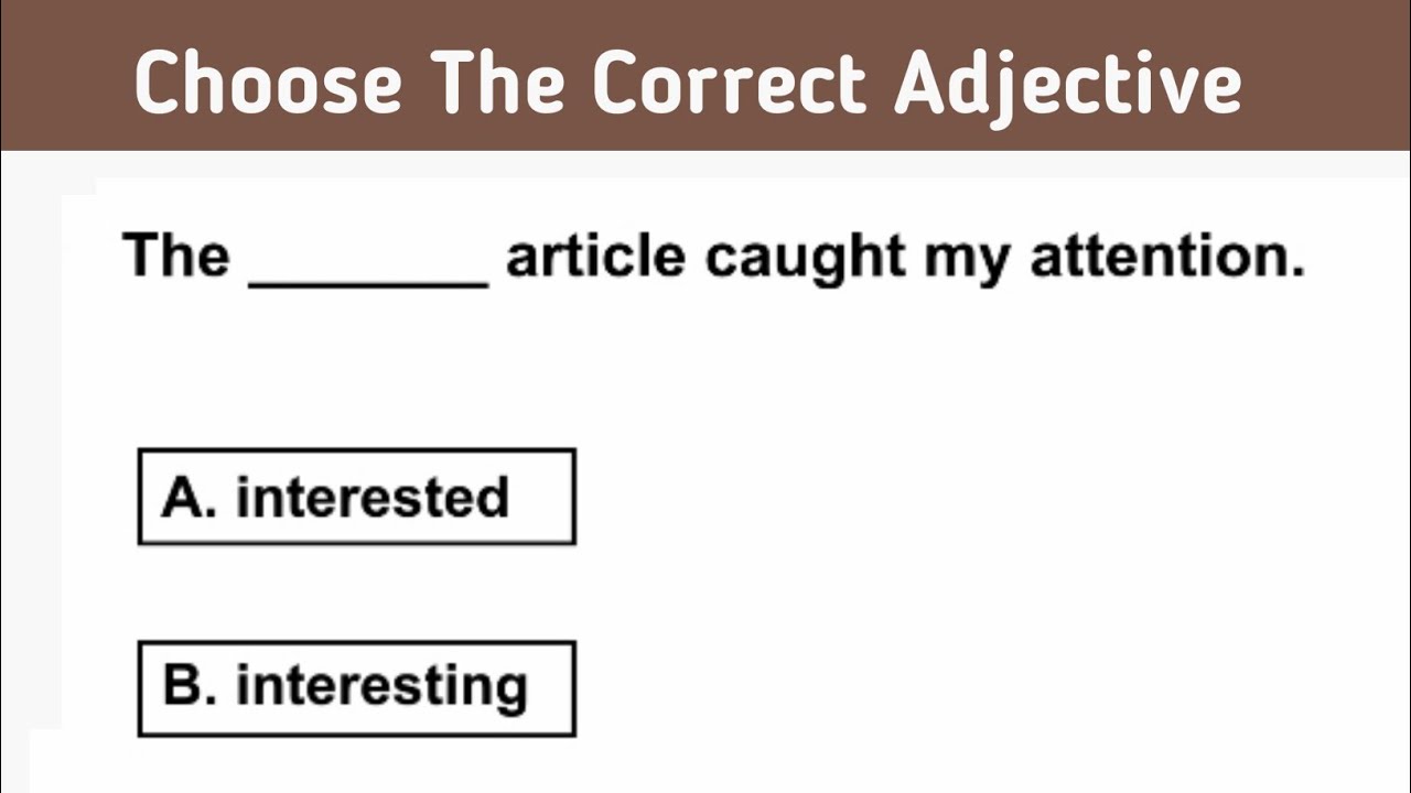 Choose The Correct Adjective l English Grammar Quiz l Quiz Board