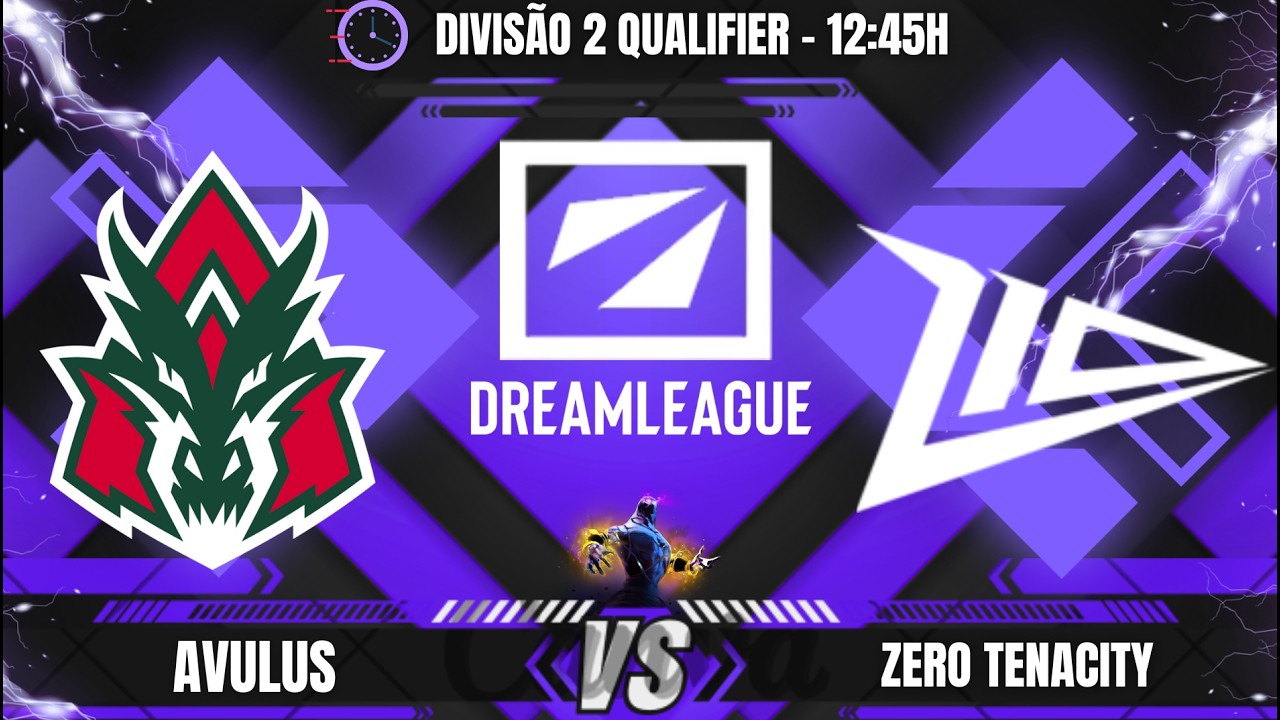 [PT-BR] AVULUS X ZERO TENACITY - DREAM LEAGUE 28 - DIVISION 2 QUALIFIER - @LEON