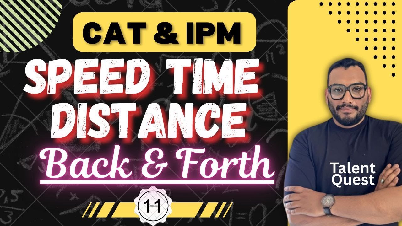 Speed Distance & Time ( Lecture 11) || Back & Forth  || Basic to Advance || FREE COURSE
